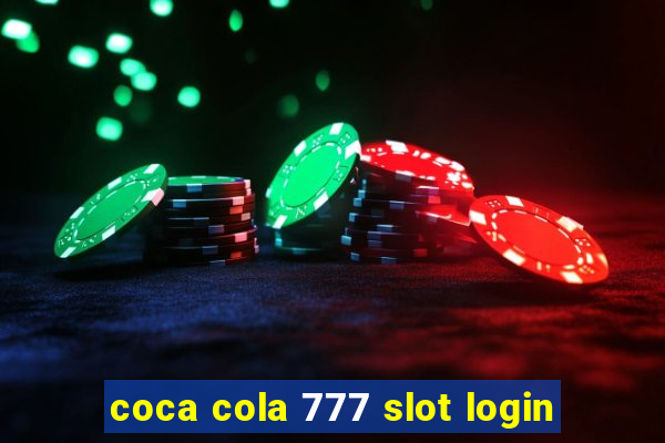 coca cola 777 slot login